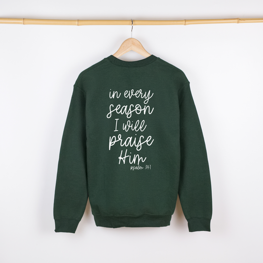 In Every Season Sweatshirt | Forest Green