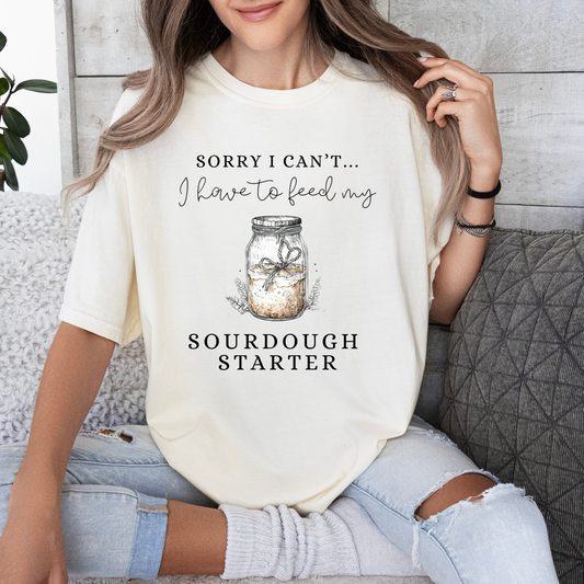 I Have To Feed My Sourdough T-Shirt - Ivory