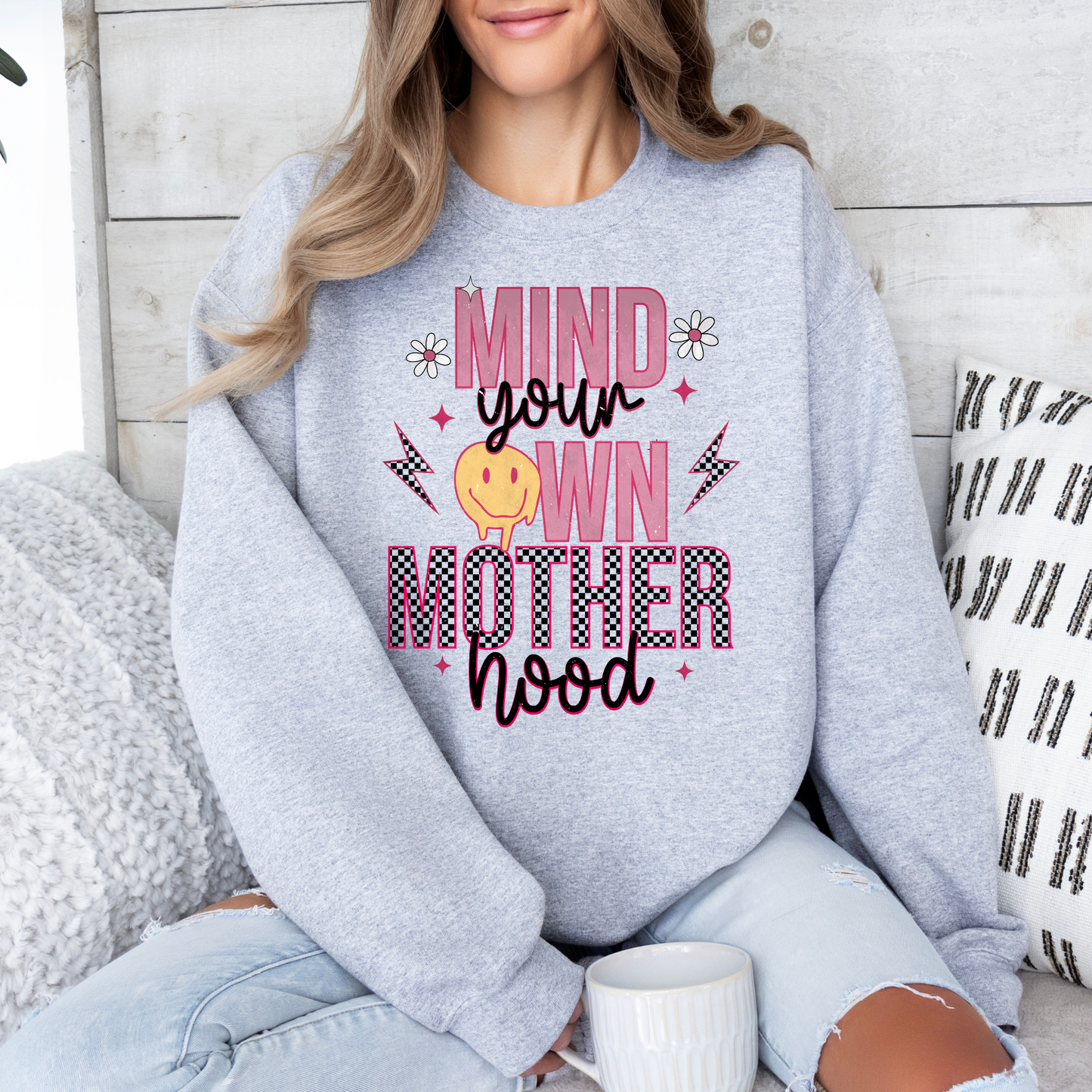 Mind Your Own Motherhood Sweatshirt - Sport Gray