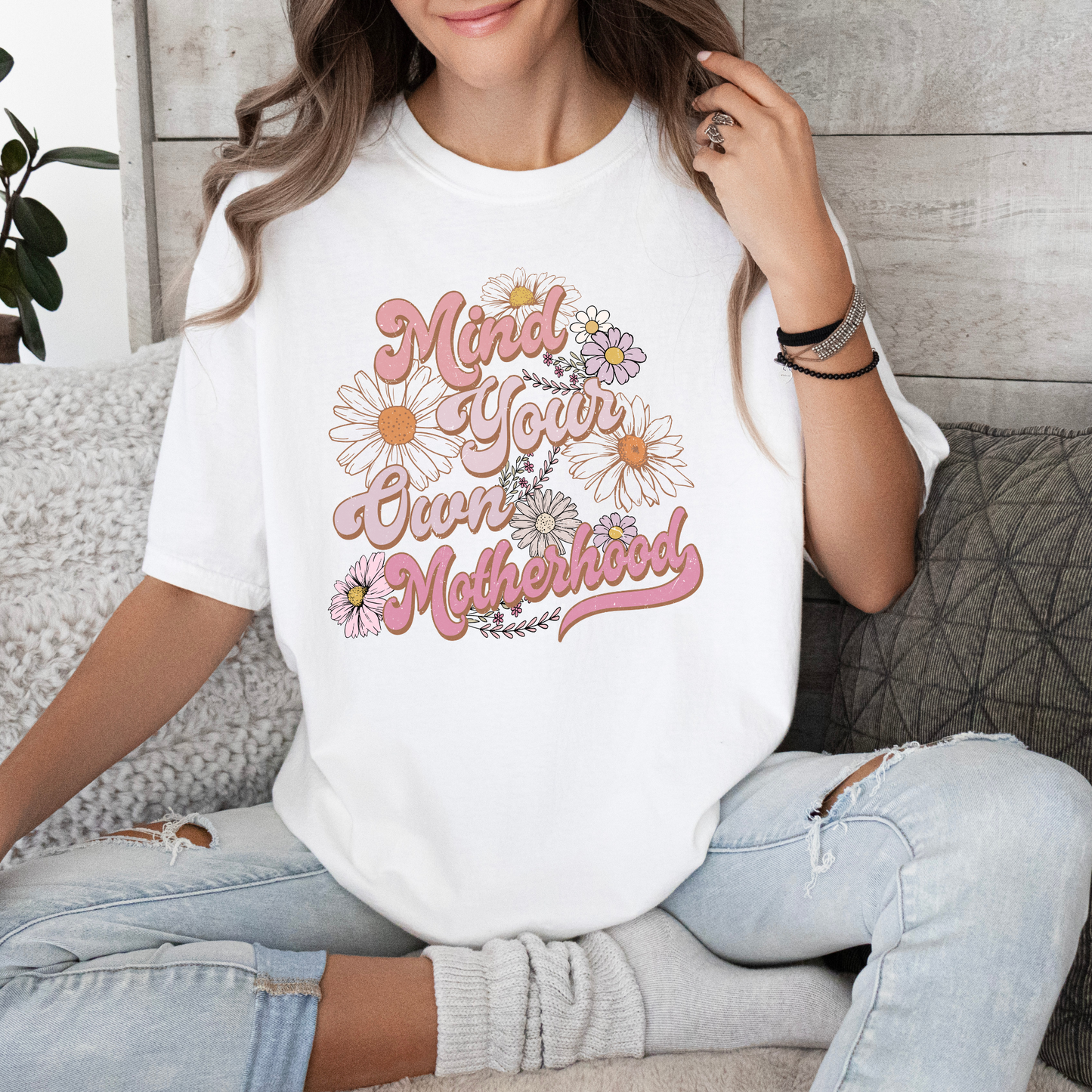 Mind Your Own Motherhood T-Shirt