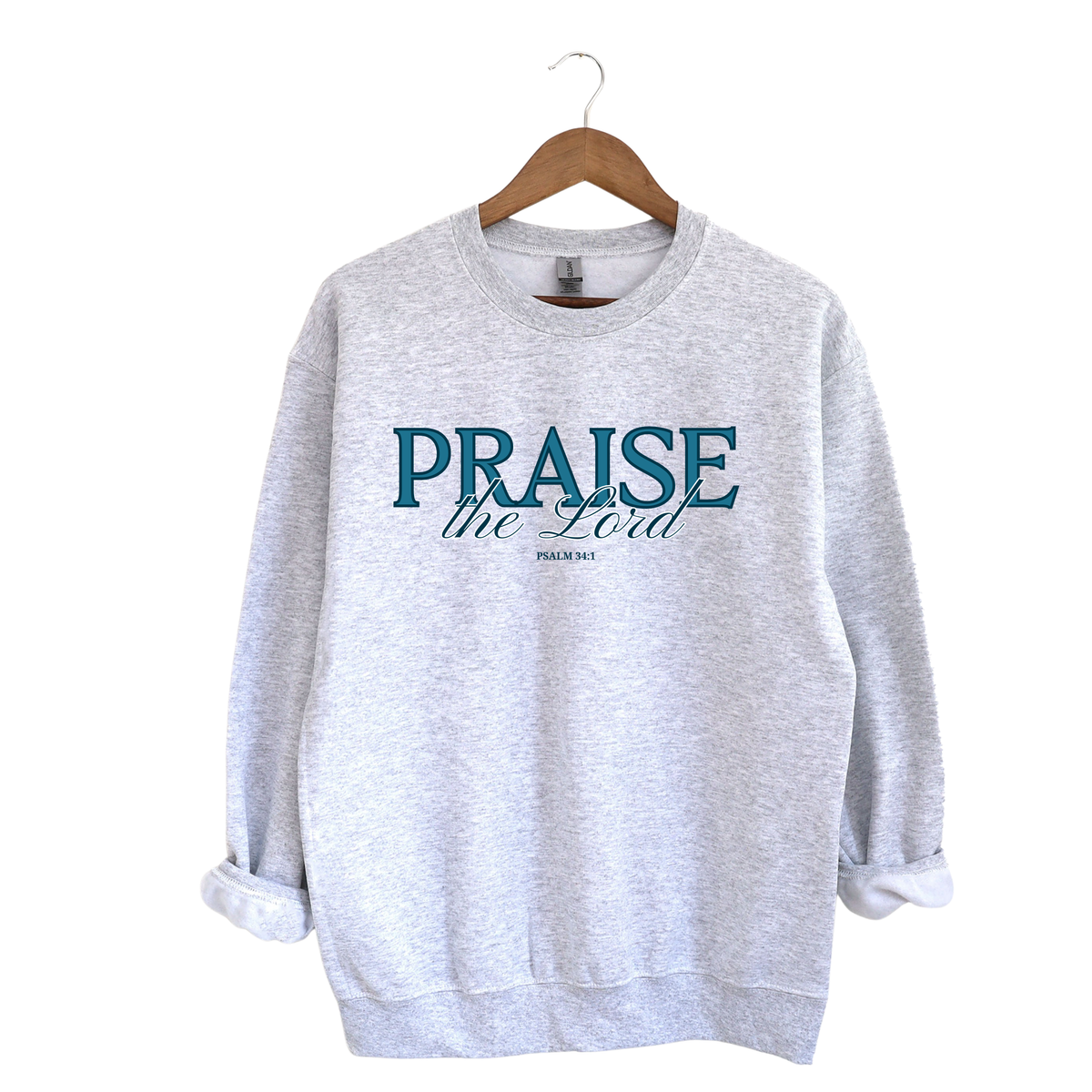 Praise The Lord Sweatshirt