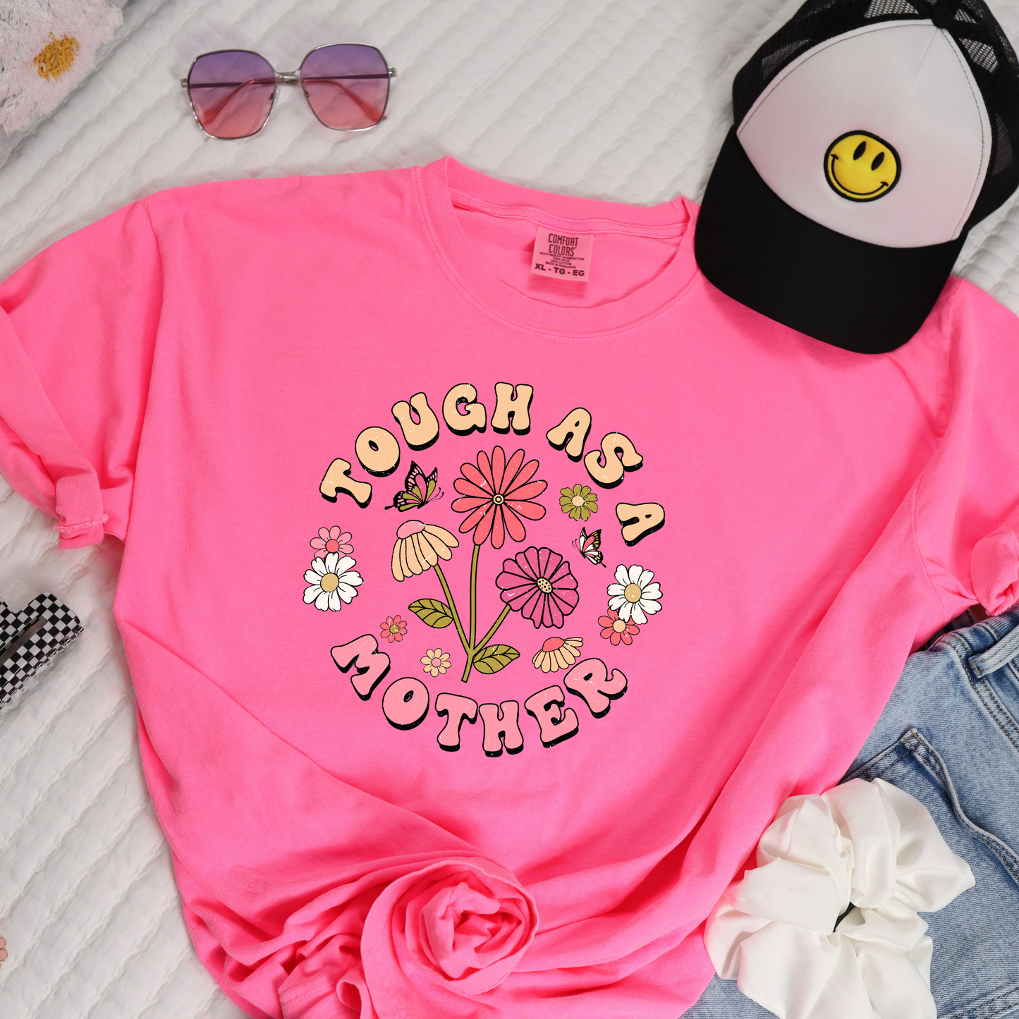 Tough as a mother, graphic tshirt, flowers, butterfly, neon pink