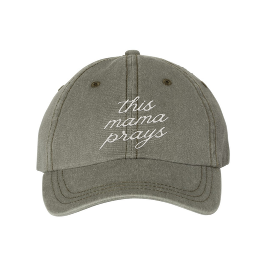 This Mama Prays Embroidered Hat - Olive